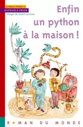 ENFIN UN PYTHON A LA MAISON !