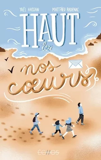 Haut nos coeurs - Yaël Hassan, Matt7ieu Radenac - Gulf stream Editeur