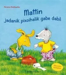 MATTIN JADANIK PIXOIHALIK GABE DABIL