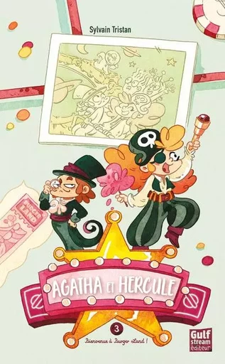 Agatha et Hercule - tome 3 Bienvenue à Burger Land ! - Sylvain Tristan - Gulf stream Editeur