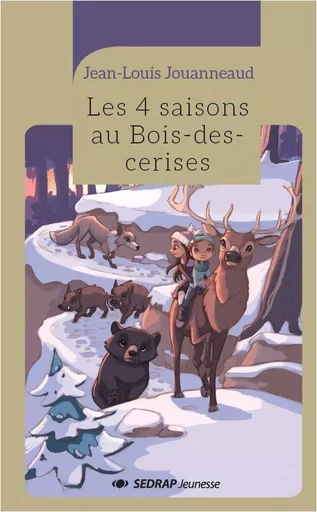 LES 4 SAISONS AU BOIS DES CERISES - ROMAN - Jean Louis Jouanneaud - SEDRAP