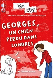 GEORGES, UN CHIEN PERDU DANS LONDRES - ROMAN