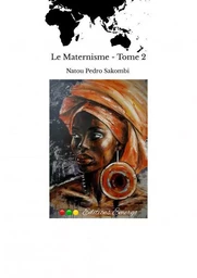 Le Maternisme - Tome 2