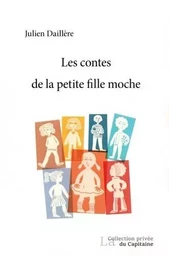 Les contes de la petite fille moche