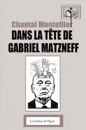 Dans la tête de Gabriel Matzneff