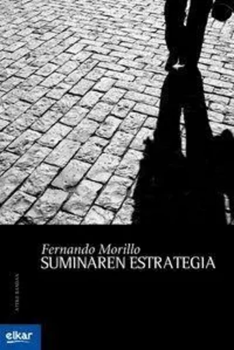 SUMINAREN ESTRATEGIA -  MORILLO GRANDE, FERN - ELKAR