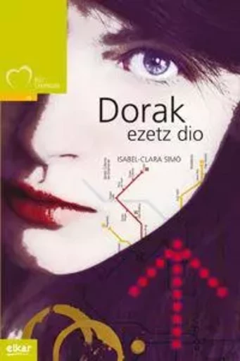 DORAK EZETZ DIO -  SIMO, ISABEL-CLARA - ELKAR