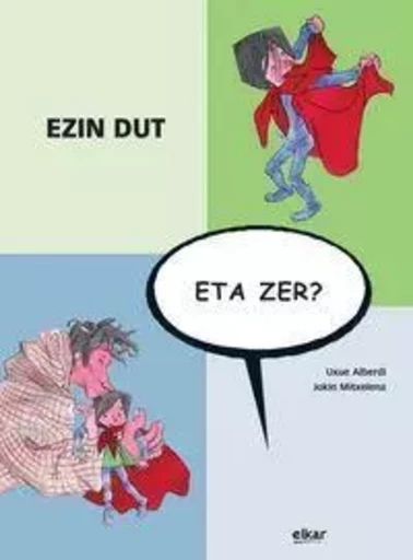 EZIN DUT, ETA ZER? -  ALBERDI ESTIBARITZ, - ELKAR