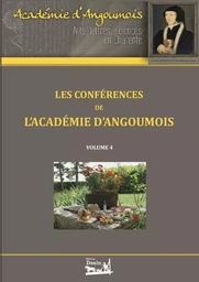 Les conférences de l'Académie d'Angoumois - Volume 4