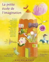 LA PETITE ECOLE DE L'IMAGINATION.