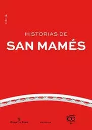 HISTORIAS DE SAN MAMES