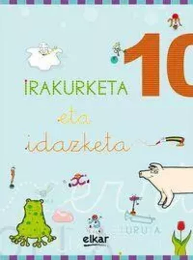 IRAKURKETA ETA IDAZKETA KOADERNOA 10 -  IMAZ, LURDES - ELKAR