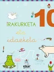 IRAKURKETA ETA IDAZKETA KOADERNOA 10