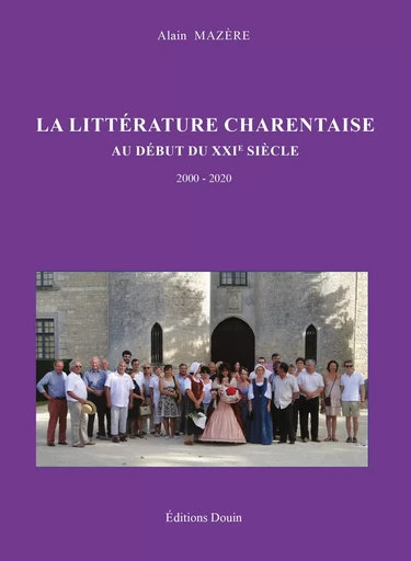 LITTERATURE CHARENTAISE - Alain Mazère - DOUIN