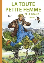 LA TOUTE PETITE FEMME ET LE GRAND GEANT