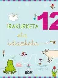 IRAKURKETA ETA IDAZKETA KOADERNOA 12