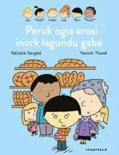 PERUK OGIA EROSI DU INORK LAGUNDU GABE -  DARGENT, NATHALIE - TTARTTALO