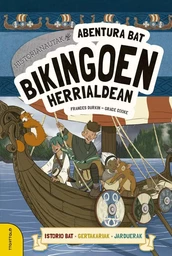 ABENTURA BAT BIKINGOEN HERRIALDEAN - HISTORIANAUTAK