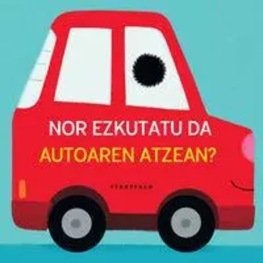 NOR EZKUTATU DA AUTOAREN ATZEAN? -  MATHY, VINCENT - TTARTTALO