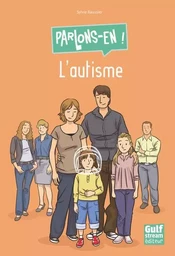 L'Autisme - Parlons-en !