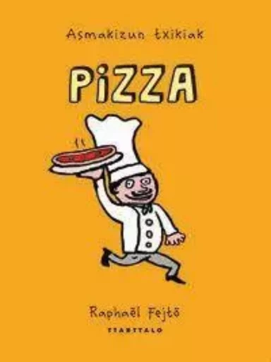 PIZZA -  FEJTO, RAPHAEL - TTARTTALO