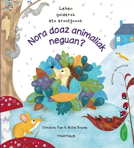 NORA DOAZ ANIMALIAK NEGUAN? -  DAYNES, KATIE - TTARTTALO