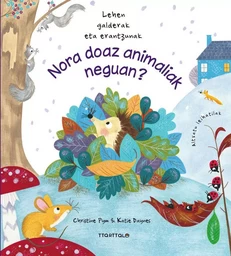 NORA DOAZ ANIMALIAK NEGUAN?