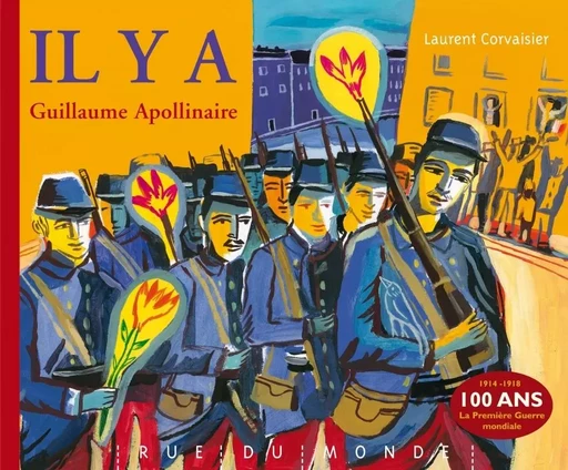 IL Y A - Guillaume Apollinaire - RUE DU MONDE