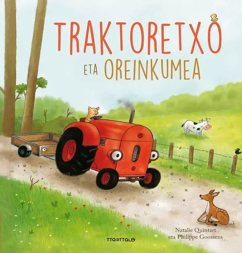 TRAKTORETXO ETA OREINKUMEA -  QUINTART, NATALIE - TTARTTALO