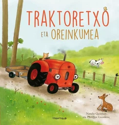 TRAKTORETXO ETA OREINKUMEA