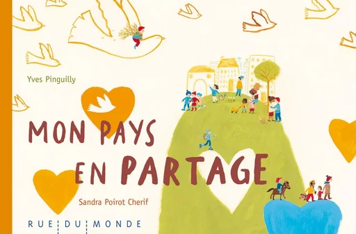 MON PAYS EN PARTAGE - Yves Pinguilly - RUE DU MONDE