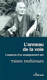 L'anneau de la voie - L'essence d'un enseignement zen