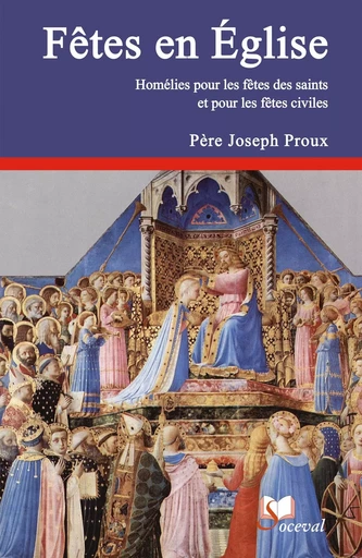 Fêtes en Église - Volume 2 - Joseph Proux - ARTEGE