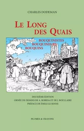 Le long des quais - Bouquinistes, bouquineurs, bouquins