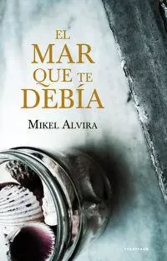 MAR QUE TE DEBIA, EL -  ALVIRA PALACIOS, MIK - TTARTTALO