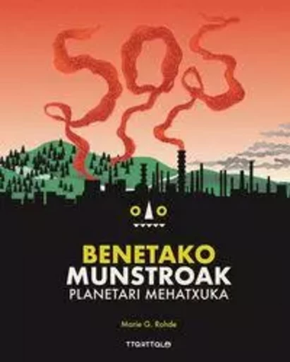 SOS BENETAKO MUNSTROAK -  RODHE, MARIE G. - TTARTTALO