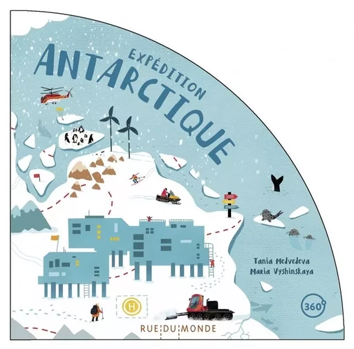 Expédition Antarctique - Tania MEDVEDEVA - RUE DU MONDE