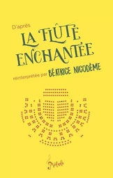 D'après La Flûte enchantée