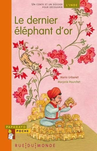 LE DERNIER ELEPHANT D'OR - Mario Urbanet - RUE DU MONDE