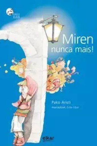 MIREN NUNCA MAIS! -  ARISTI, PAKO - ELKAR