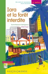 IARA ET LA FORET INTERDITE