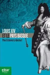 Louis XIV et le Pays basque