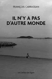 Il  n'y a pas d'autre monde