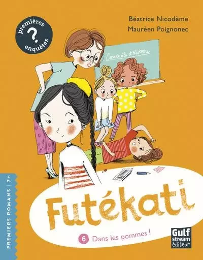 Futékati - tome 6 Dans les pommes ! - Béatrice Nicodème - Gulf stream Editeur