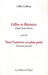 Gilles et berenice/tout l'univers en plus