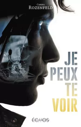 Je peux te voir - Carina Rozenfeld - Gulf stream Editeur