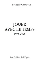 Jouer avec le temps