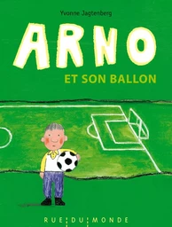 ARNO ET SON BALLON