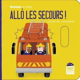 Allô les secours ? - Machines animées