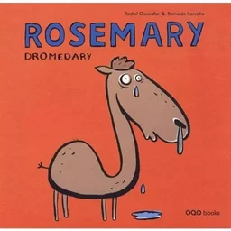 ROSEMARY DROMEDARY (ANGLAIS)